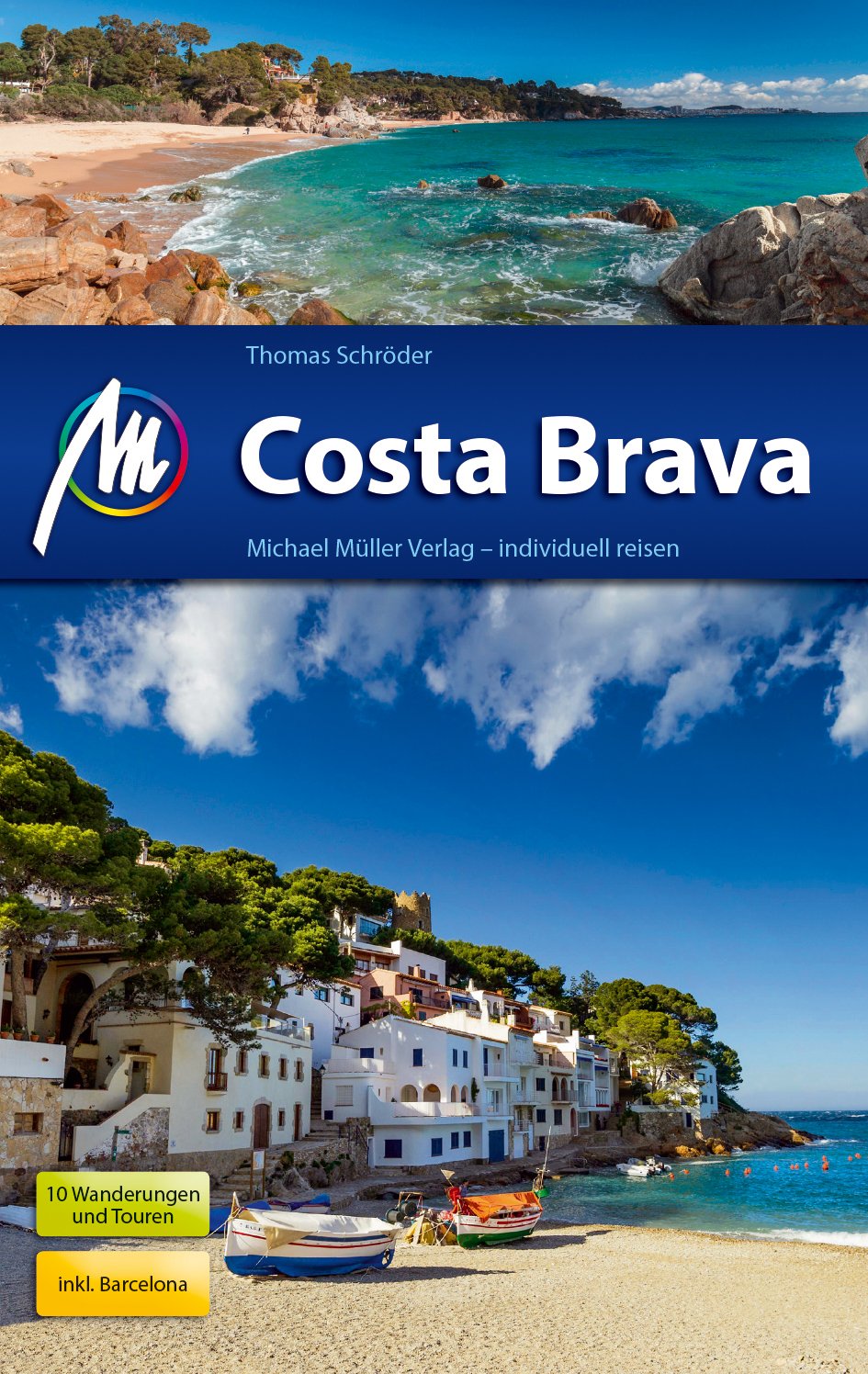 Costa Brava Reiseführer Michael Müller Verlag: Individuell reisen mit vielen praktischen Tipps (MM-Reisen) Leisure, Home & Garden