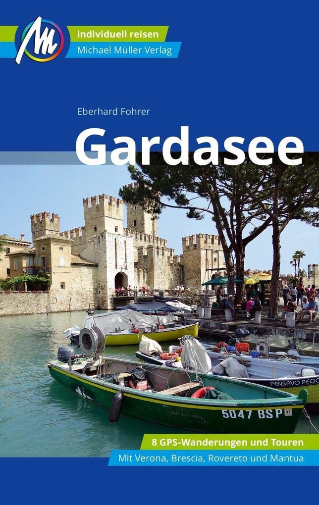 Gardasee Reiseführer Michael Müller Verlag Leisure, Home & Garden Books