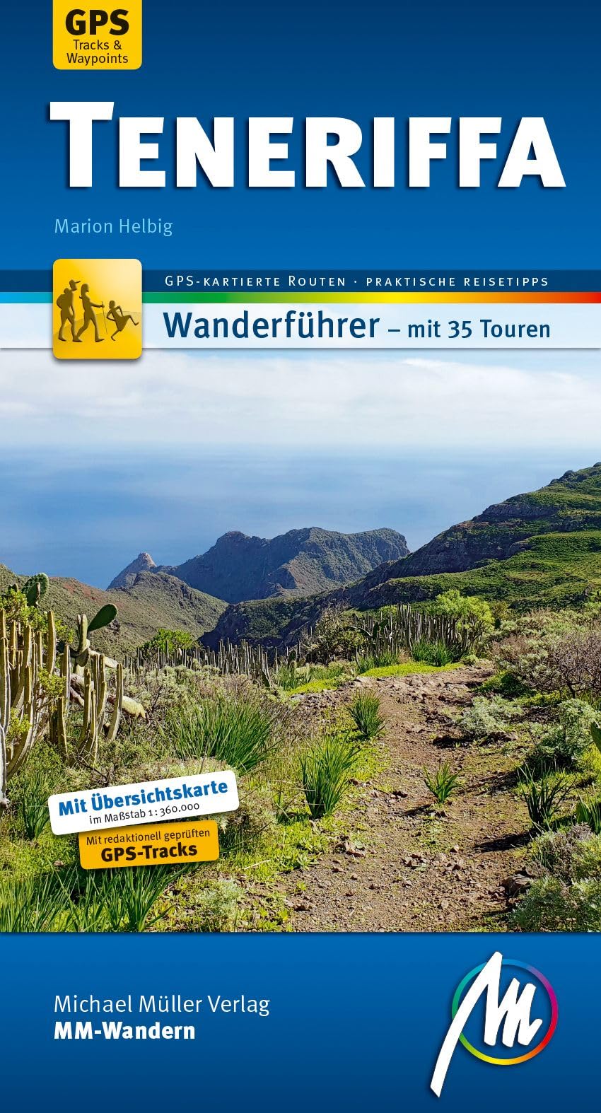 Teneriffa MM-Wandern Wanderführer Michael Müller Verlag: Wanderführer mit GPS-kartierten Wanderungen Leisure, Home & Garden