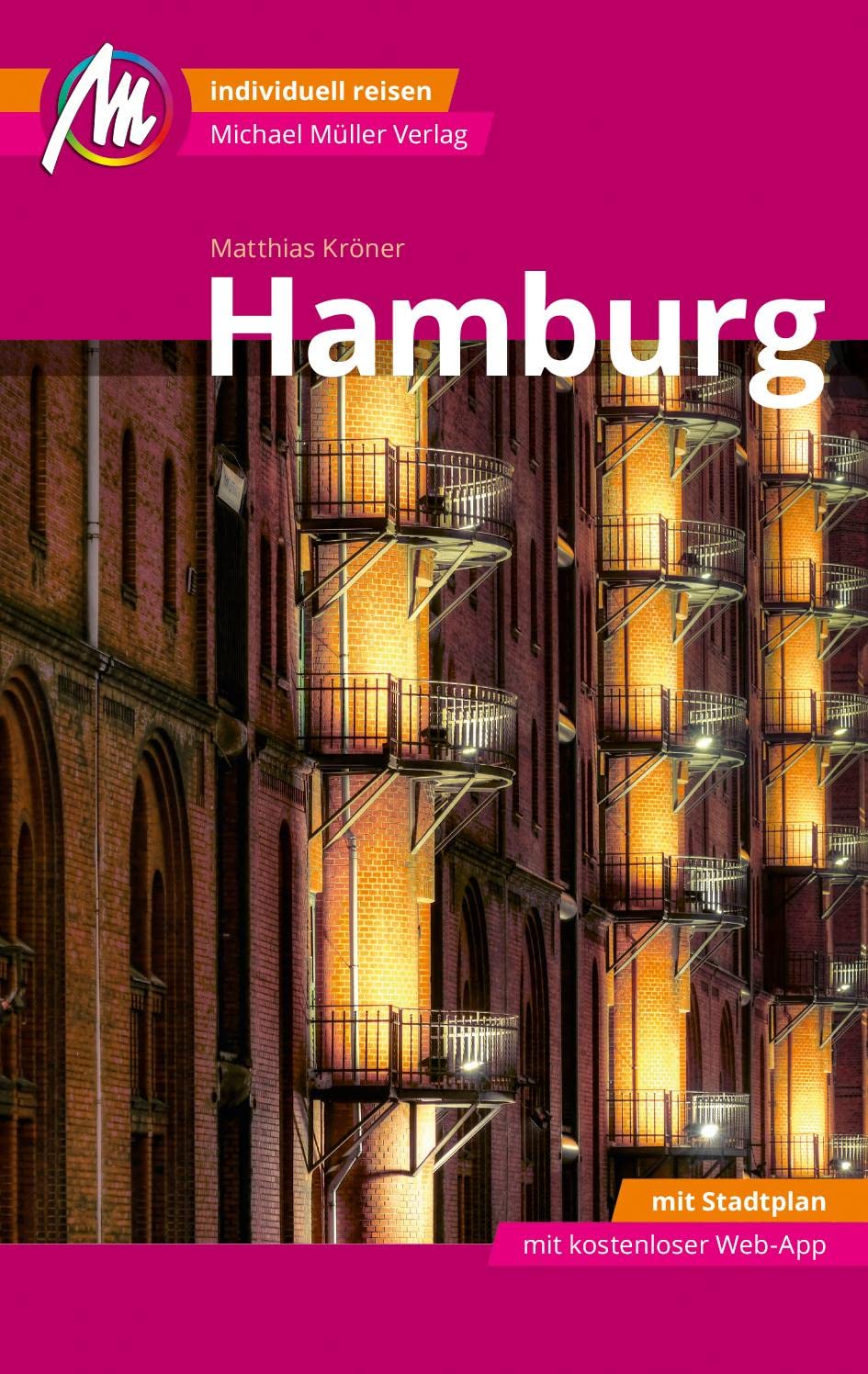 Hamburg MM-City Reiseführer Michael Müller Verlag Leisure, Home & Garden