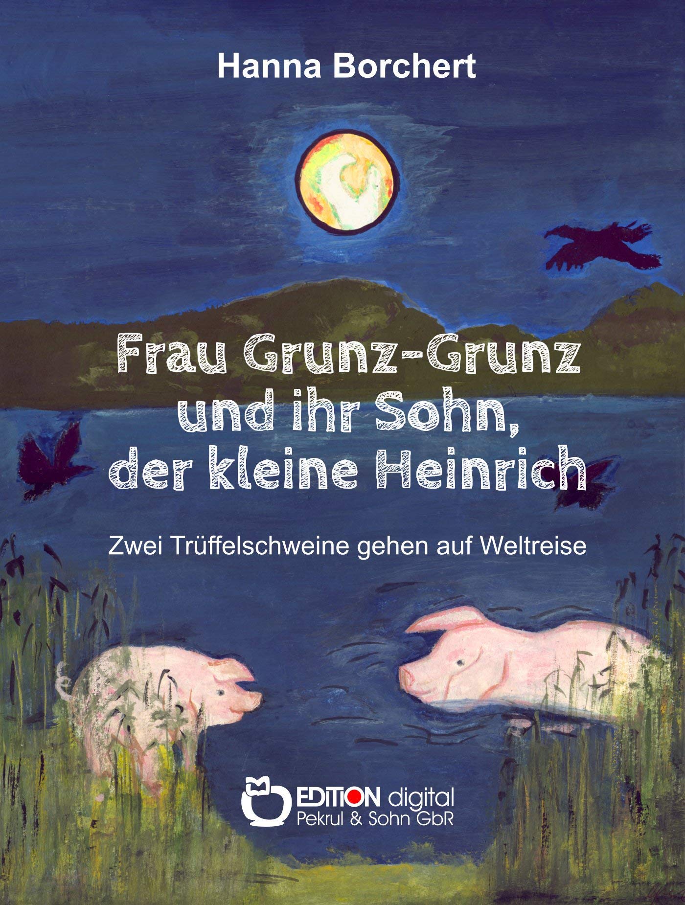 Frau Grunz-Grunz und ihr Sohn, der kleine Heinrich Fairy Tales & Legends