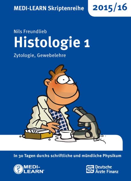 MEDI-LEARN Skriptenreihe 2015/16: Histologie 1 Medicine