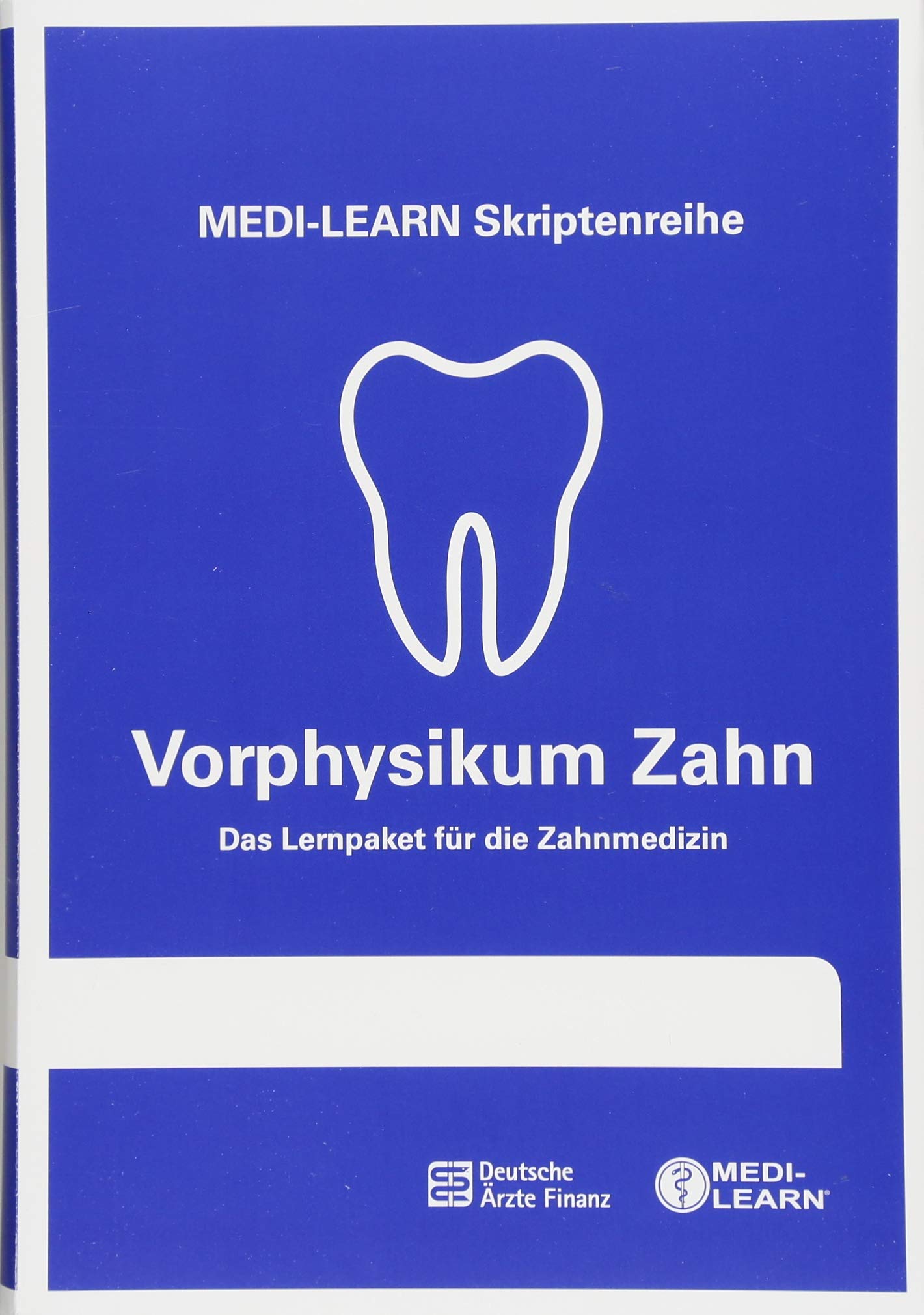 MEDI-LEARN Skriptenreihe: Vorphysikum Zahn Medicine