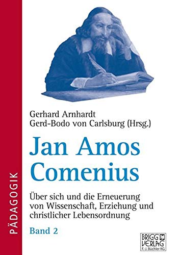 Jan Amos Comenius - Band 2: Über sich und die Erneuerung von Wissenschaft, Erziehung und christlicher Lebensordnung Parents & Children