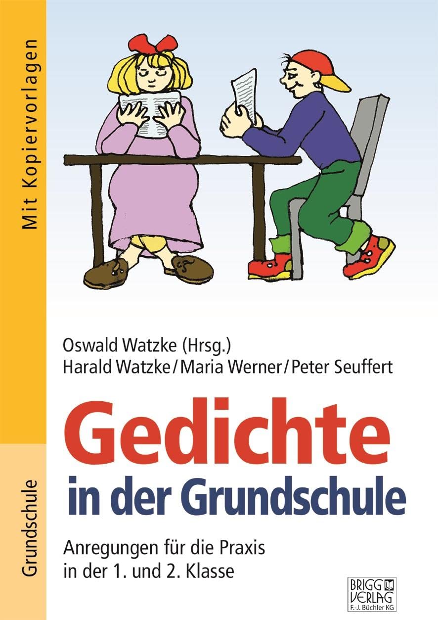 Gedichte in der Grundschule 1./2. Klasse: Anregungen für die Praxis Learning & Reference