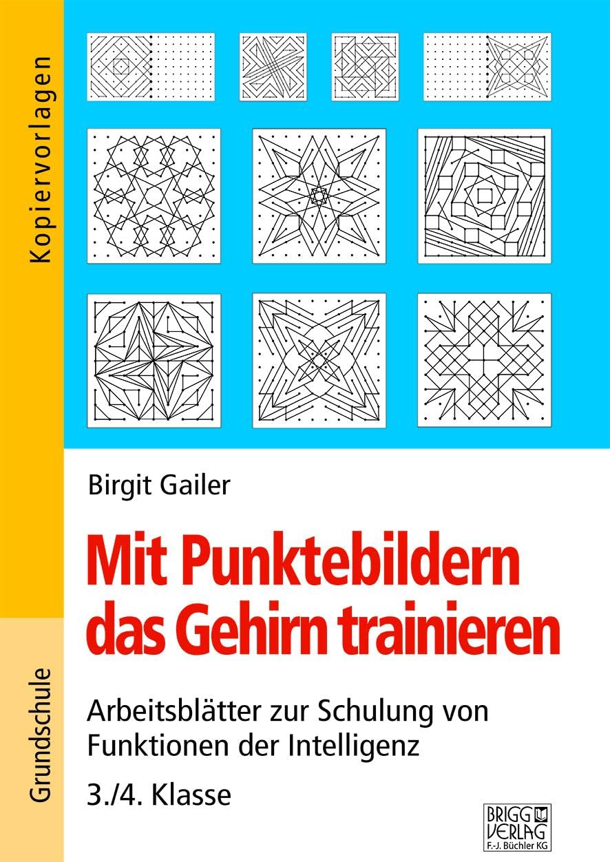 Mit Punktebildern das Gehirn trainieren - 3./4. Klasse Learning & Reference