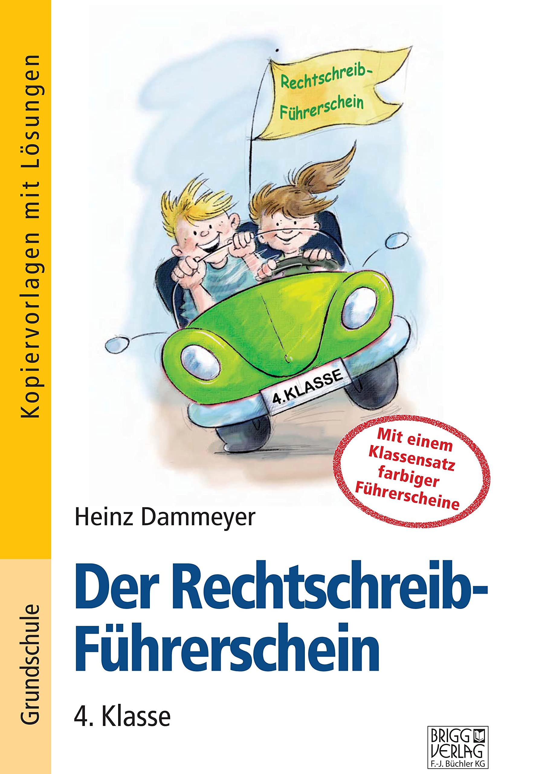 Der Rechtschreib-Führerschein - 4. Klasse Learning & Reference