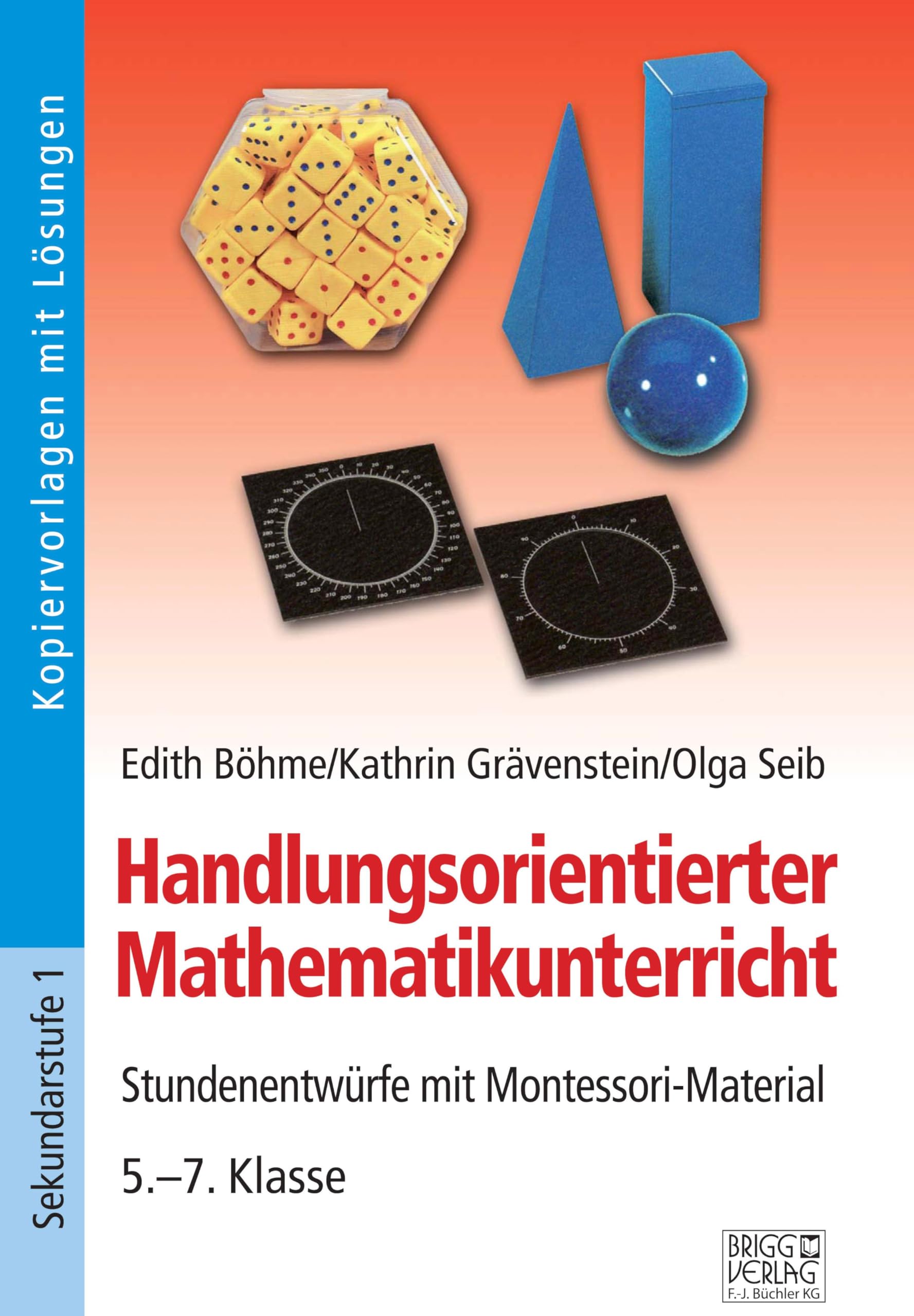 Handlungsorientierter Mathematikunterricht: Stundenentwürfe mit Montessori-Material 5.–7. Klasse Learning & Reference