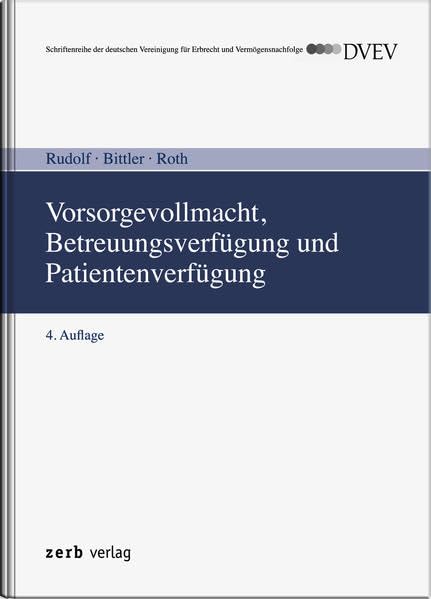 Vorsorgevollmacht, Betreuungsverfügung und Patientenverfügung Medicine
