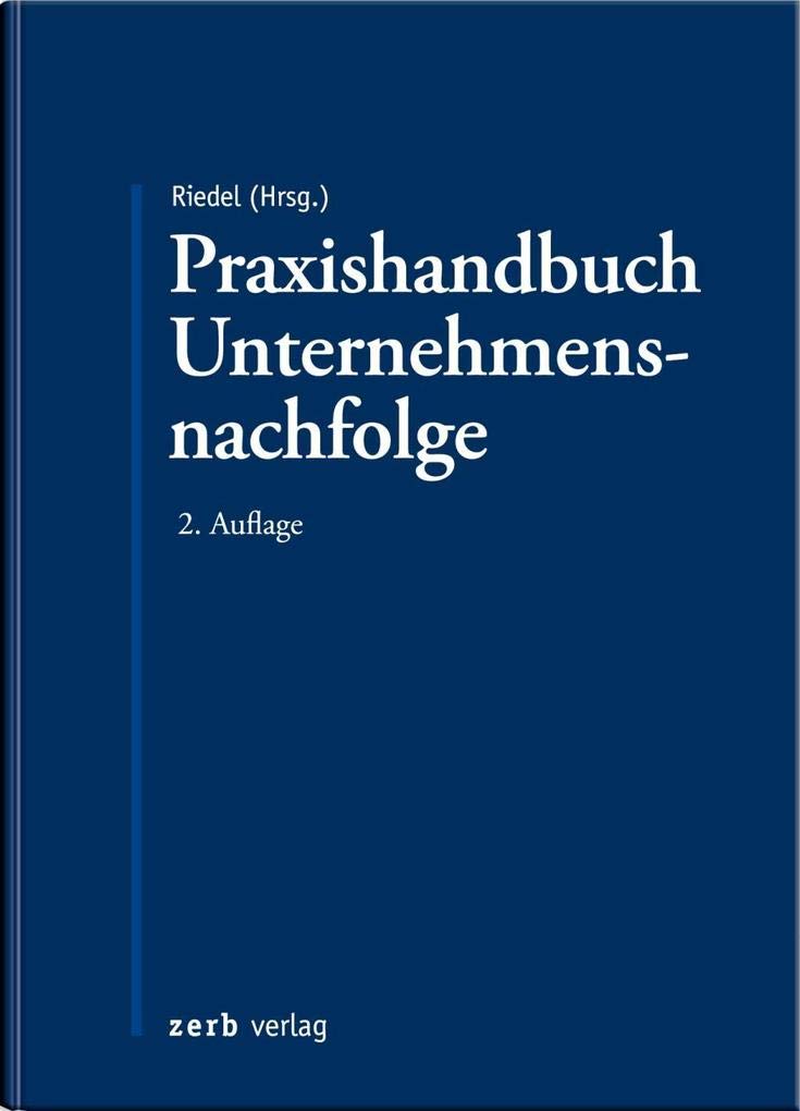 Praxishandbuch Unternehmensnachfolge (zerb verlag) Law