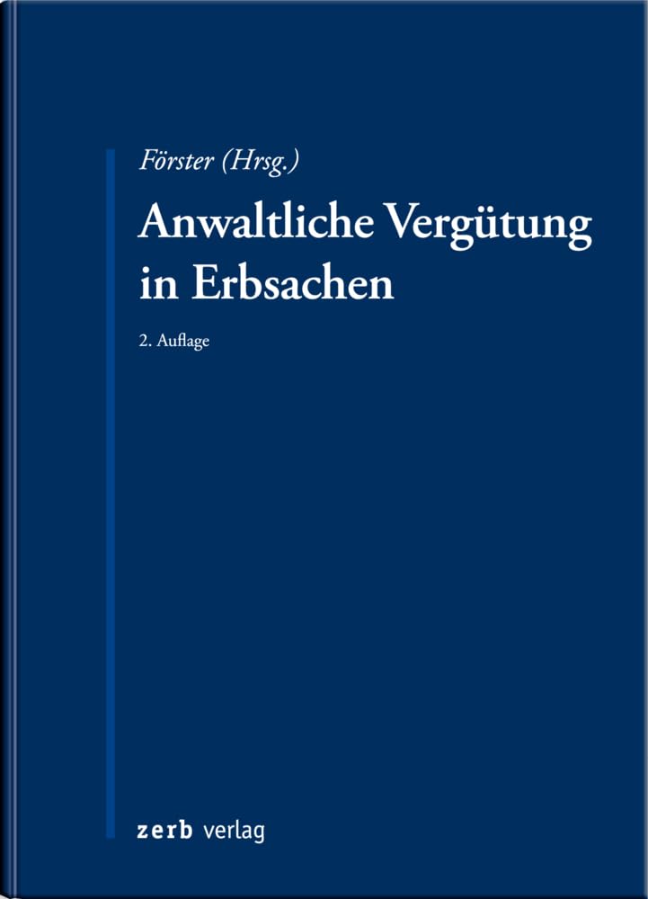 Anwaltliche Vergütung in Erbsachen Law