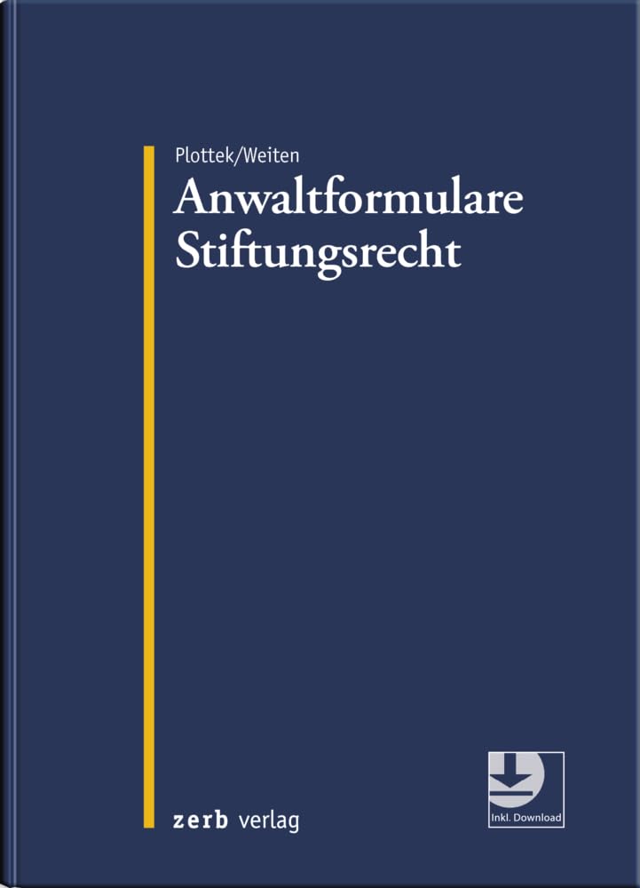 Anwaltformulare Stiftungsrecht (zerb verlag) Law