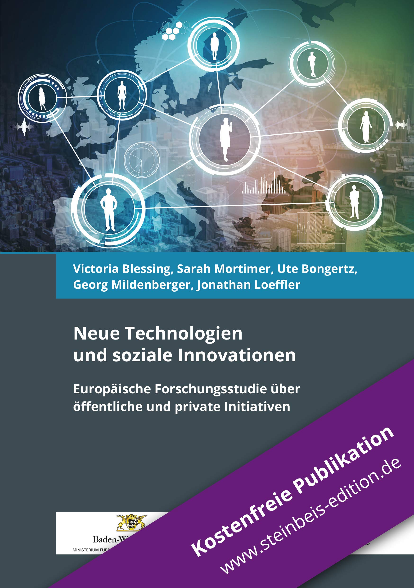 Neue Technologien und soziale Innovationen: Europäische Forschungsstudie über öffentliche und private Initiativen (Steinbeis-Europa-Zentrum / Steinbeis 2i GmbH) Law