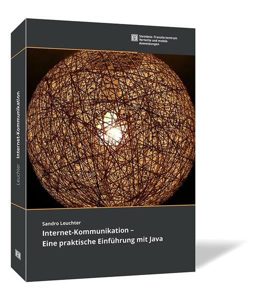 Internet-Kommunikation - Eine praktische Einführung mit Java (Verteilte Architekturen) Media & Communication