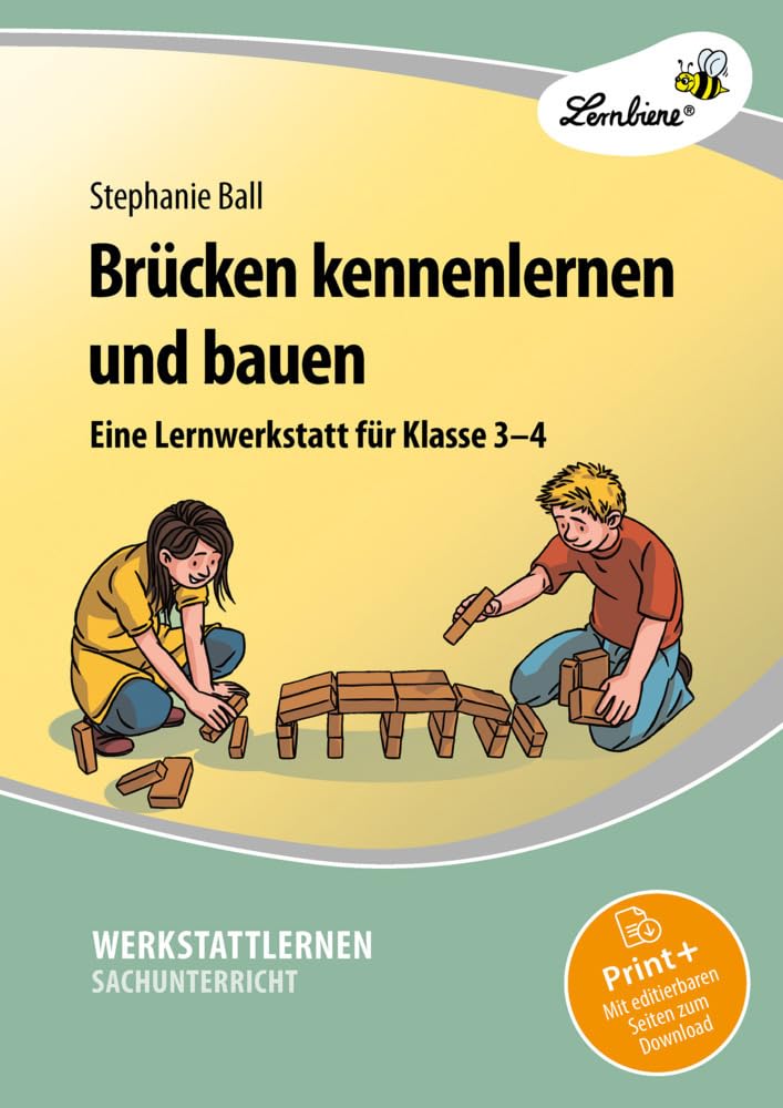 Brücken kennenlernen und bauen: (3. und 4. Klasse) Learning & Reference