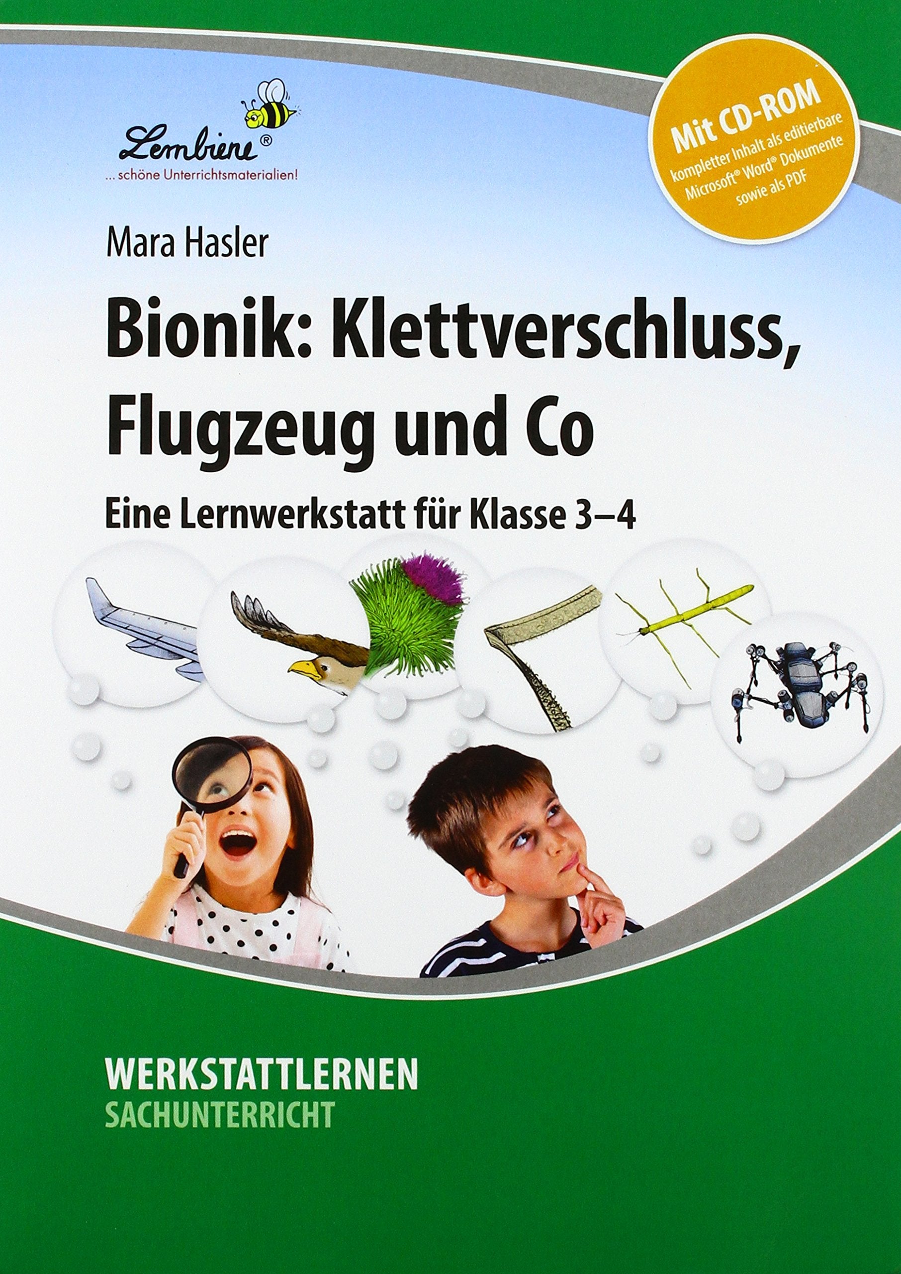 Bionik: Klettverschluss, Flugzeug und Co.: (3. und 4. Klasse) Learning & Reference