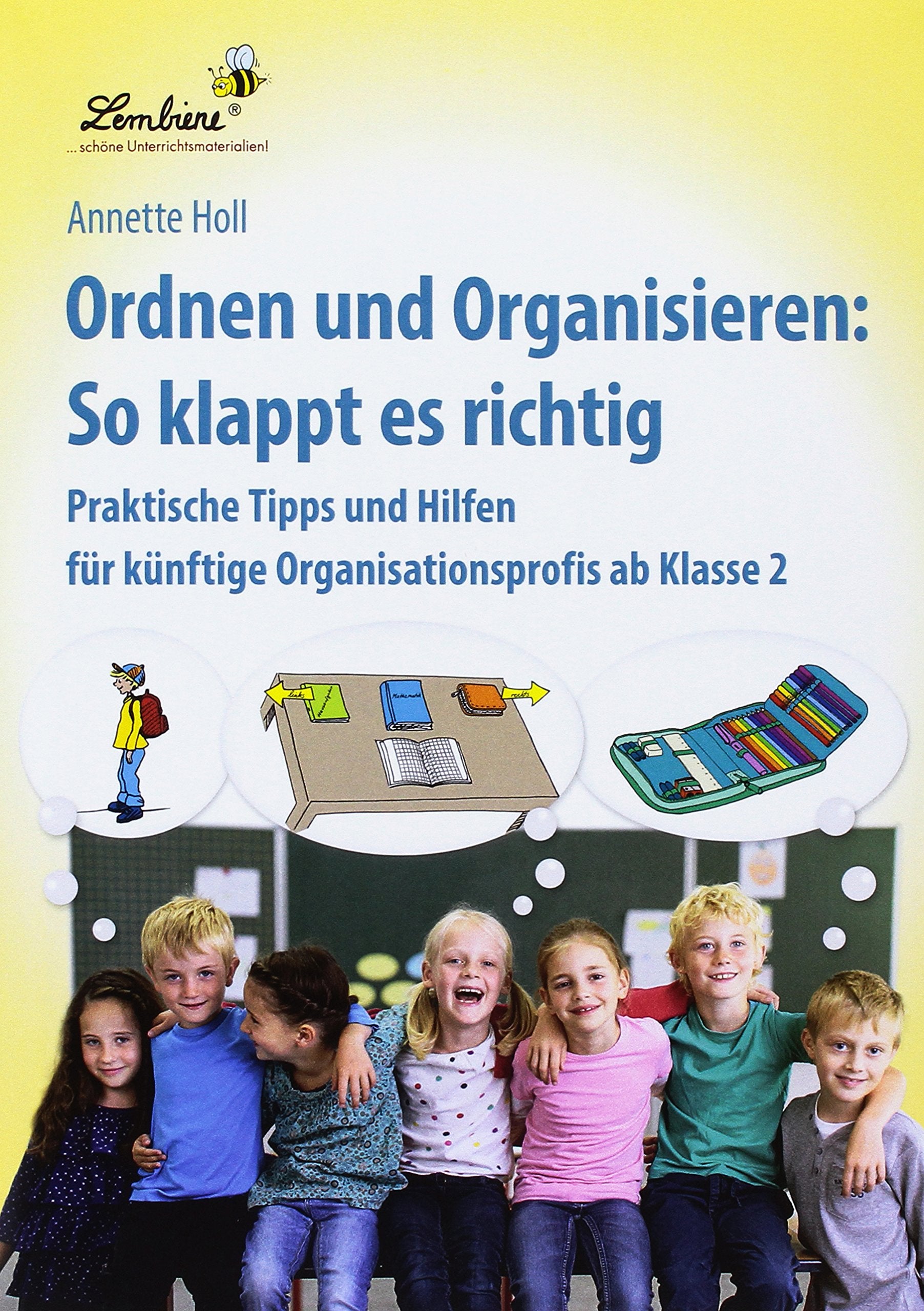 Ordnen und Organisieren: So klappt es richtig: (2. bis 4. Klasse) Study Guides