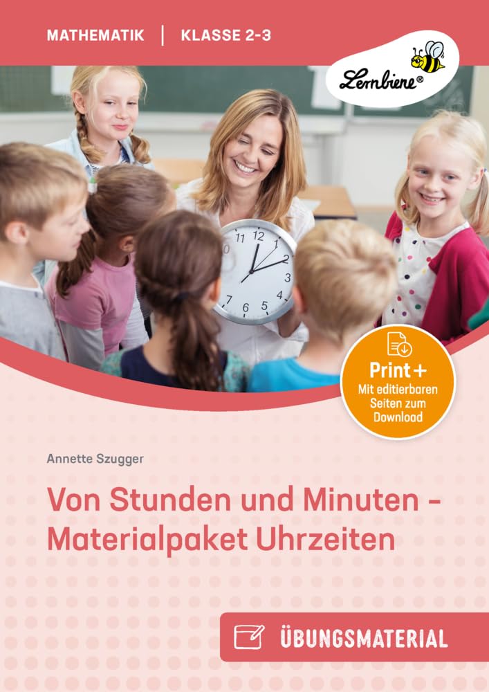 Von Stunden und Minuten: Materialpaket Uhrzeiten Learning & Reference