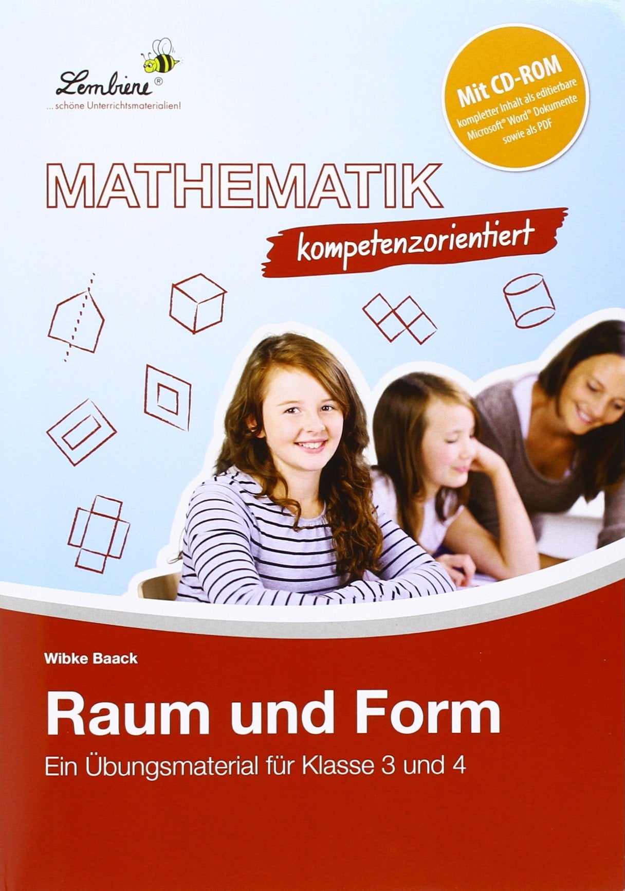Mathematik kompetenzorientiert - Raum und Form: (3. und 4. Klasse) Professional & Reference Books