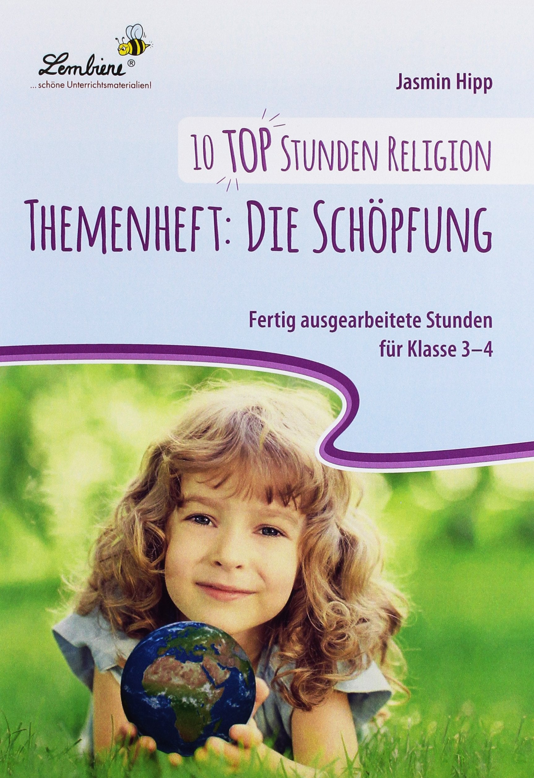 10 top Stunden Religion: Themenheft Die Schöpfung (PR) Learning & Reference