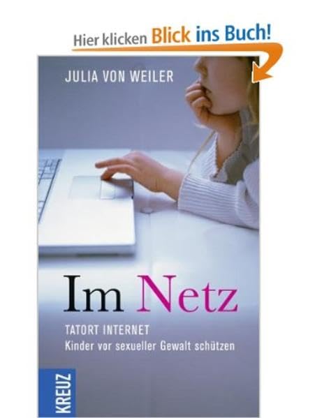 Im Netz: Tatort Internet - Kinder vor sexueller Gewalt schützen Partnership & Love