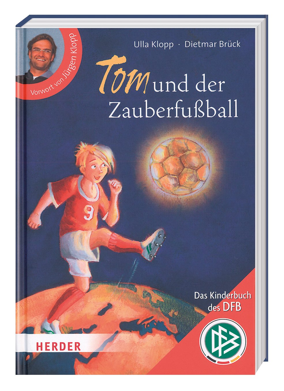 Tom und der Zauberfußball: Das Kinderbuch des DFB Novels & Short Stories