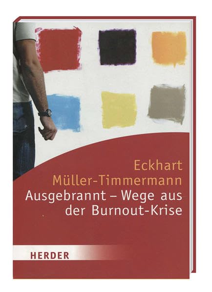 Ausgebrannt - Wege aus der Burnout-Krise Psychology