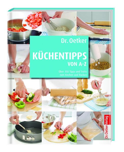 Dr. Oetker - Küchentipps von A-Z Leisure, Home & Garden