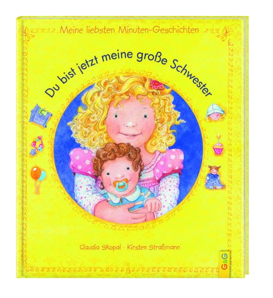 Meine liebsten Minuten-Geschichten: "Du bist jetzt meine große Schwester" Novels & Short Stories