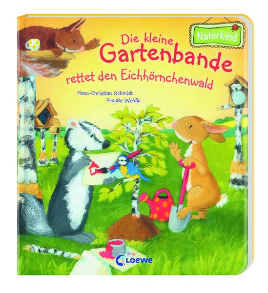 Die kleine Gartenbande rettet den Eichhörnchenwald (Naturkind) Non-fiction