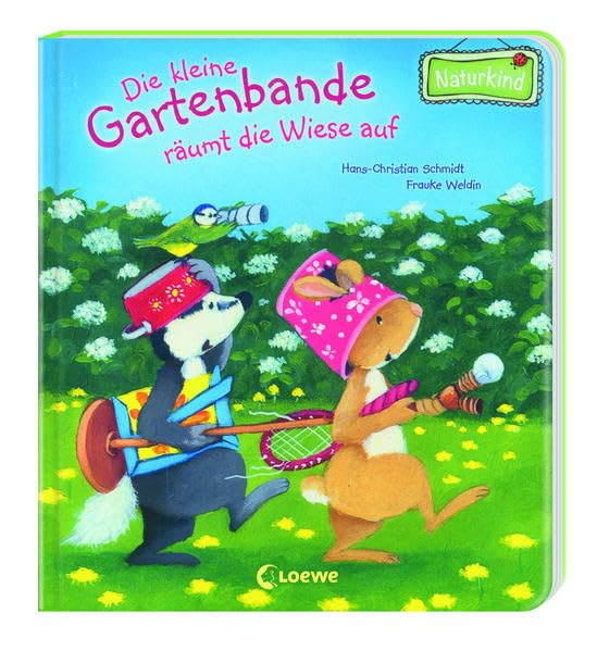 Die kleine Gartenbande räumt die Wiese auf (Naturkind) Children's books