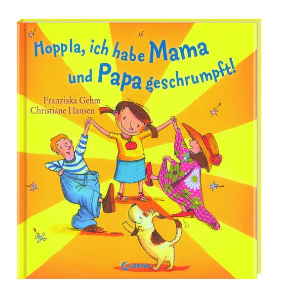 Hoppla, ich habe Mama und Papa geschrumpft! Children's books