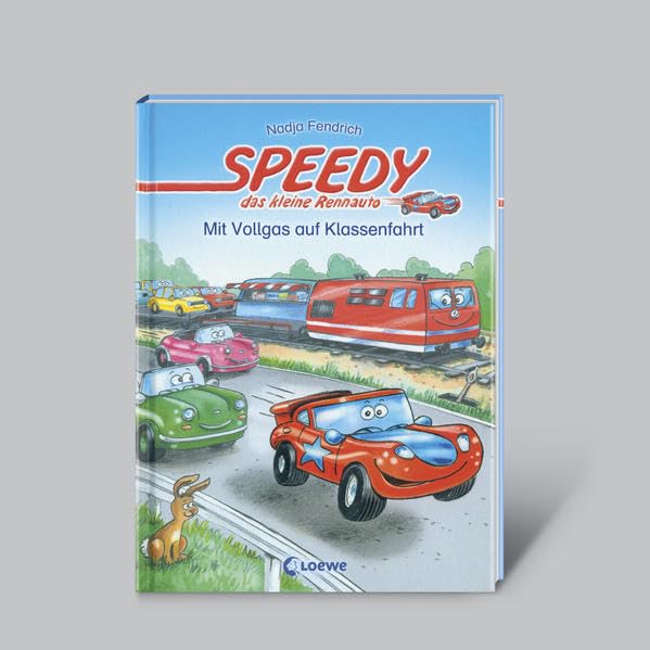 Speedy, das kleine Rennauto: Mit Vollgas auf Klassenfahrt Novels & Short Stories