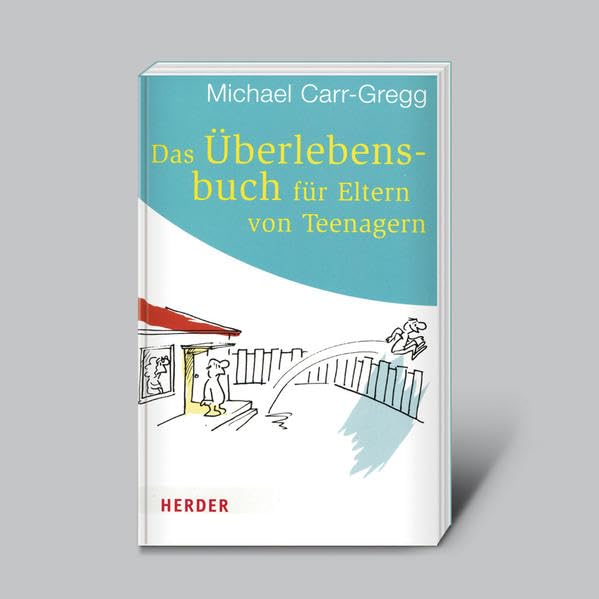 Das Überlebensbuch für Eltern von Teenagern Health, Nutrition & Fitness