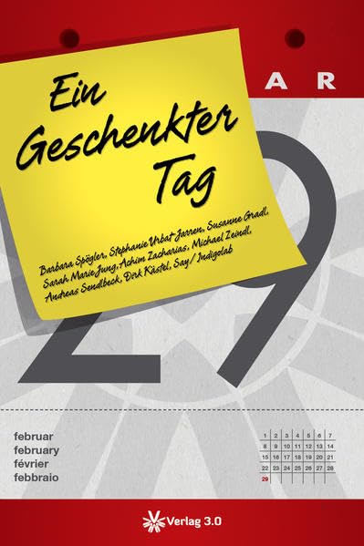 Ein geschenkter Tag: Gedanken zum 29. Februar Contemporary literature