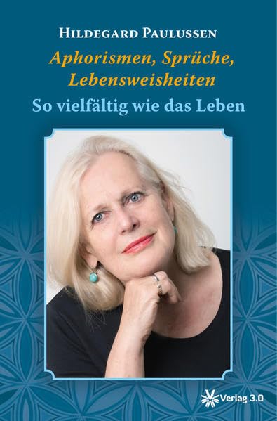Aphorismen, Sprüche, Lebensweisheiten: So vielfältig wie das Leben Poetry