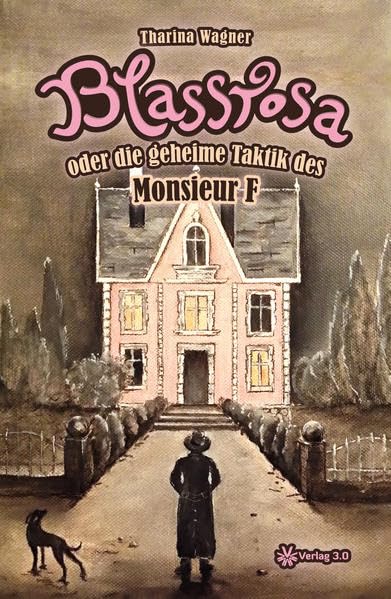 Blassrosa oder die geheime Taktik des Monsieur F Humour & Satire