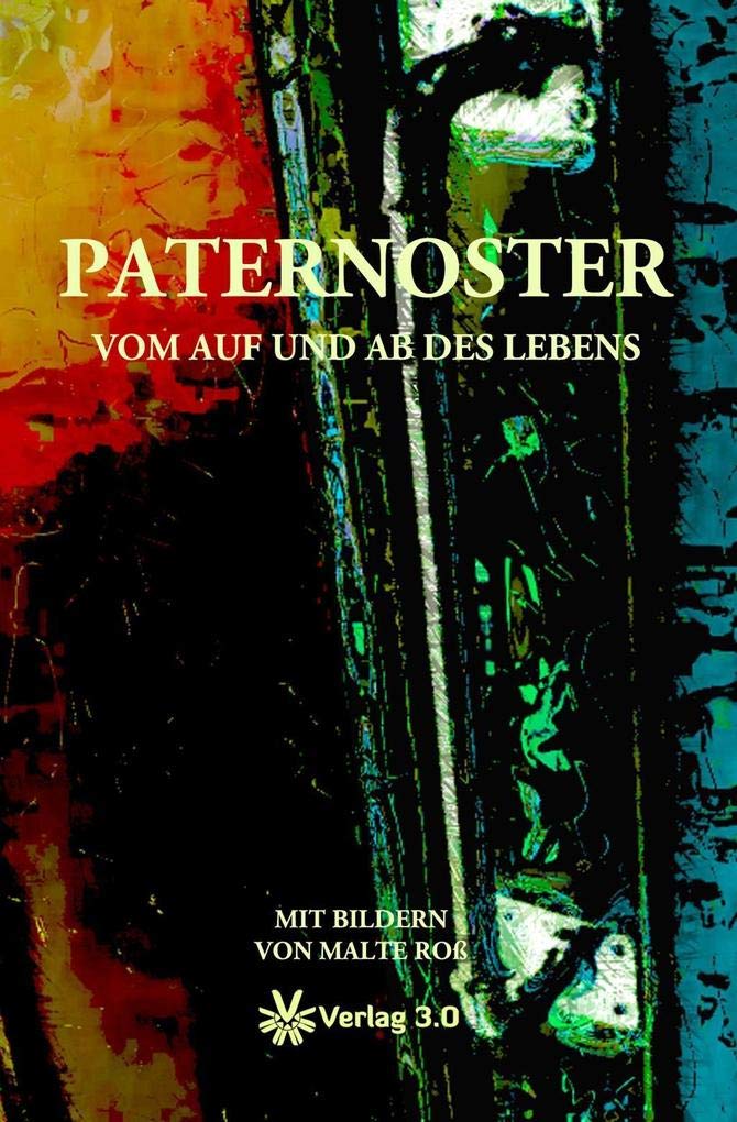Paternoster - Vom Auf und Ab des Lebens Contemporary literature