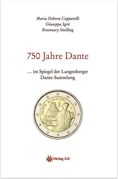 750 Jahre Dante: ... im Spiegel der Langenberger Dante-Sammlung Philosophy