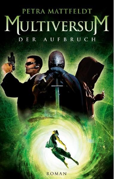 Multiversum: Der Aufbruch (Buntstein Verlag: Kinder- und Jugendbücher) Fantasy & Sci-Fi