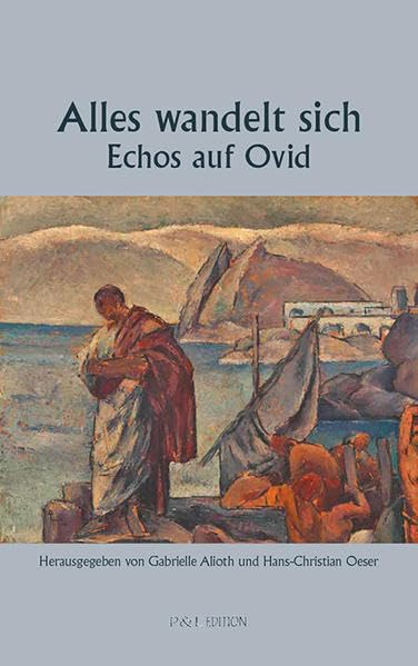 Alles wandelt sich - Echos auf Ovid Contemporary literature