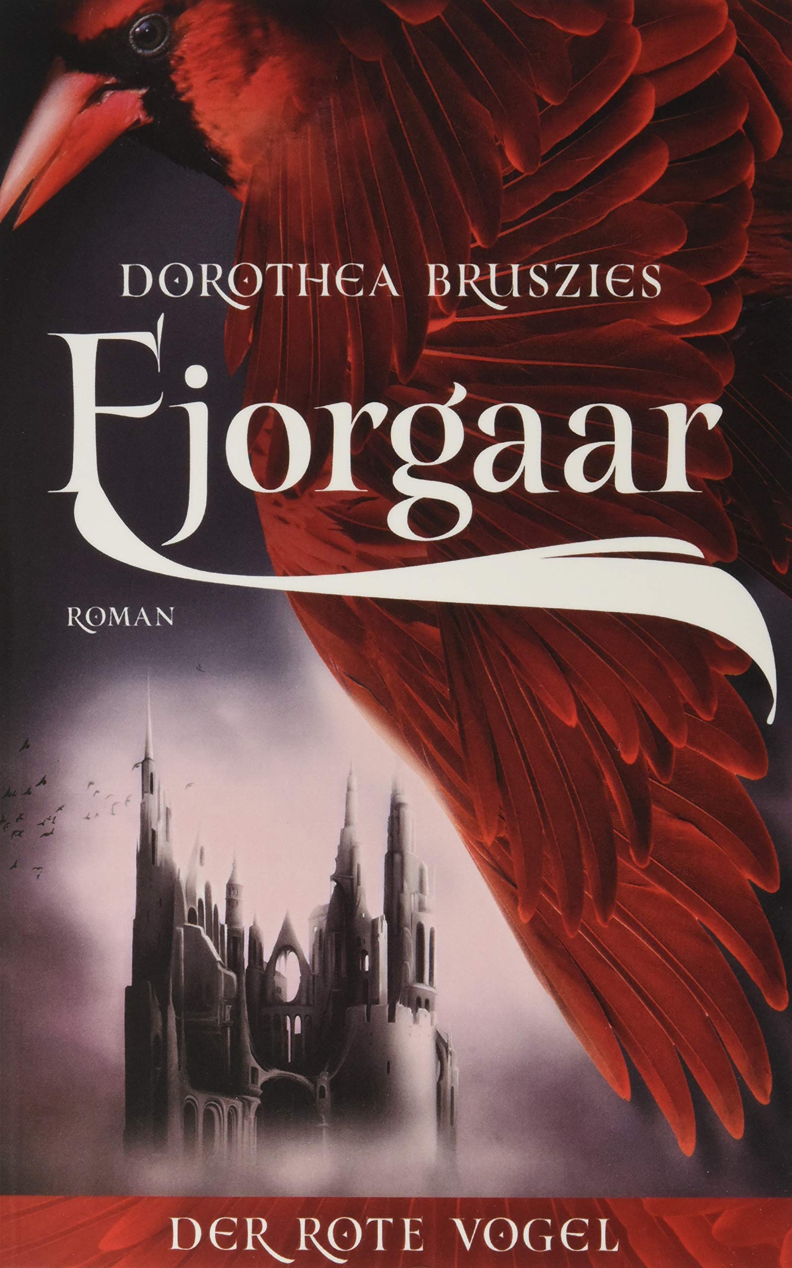 Fjorgaar - Der rote Vogel book