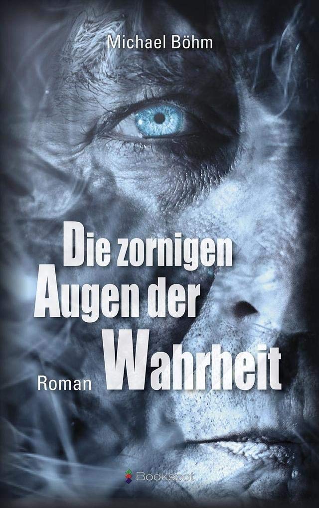 Die zornigen Augen der Wahrheit Contemporary literature
