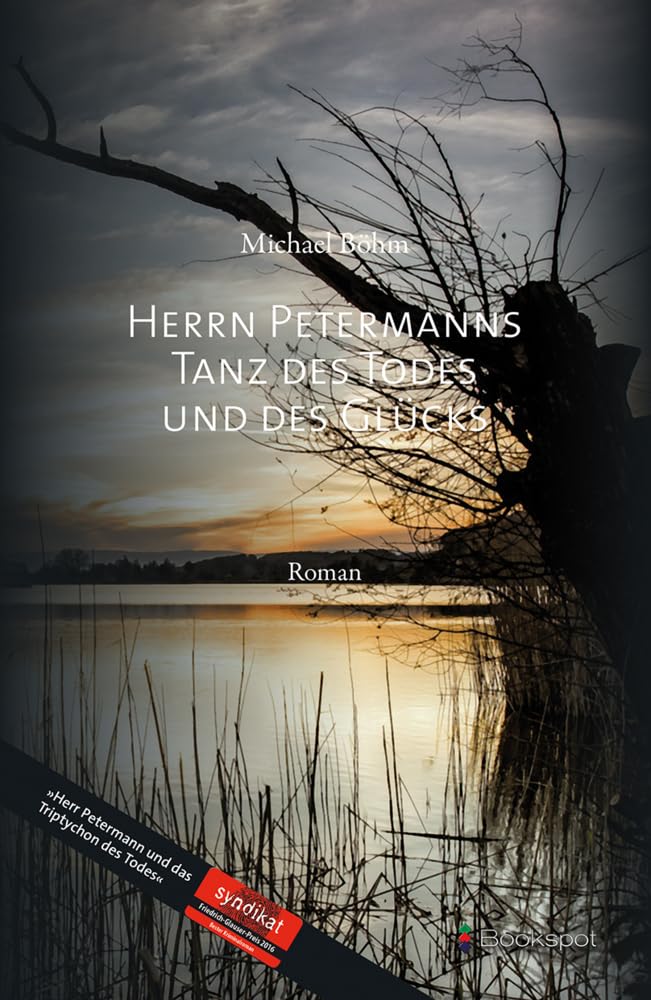 Herrn Petermanns Tanz des Todes und des Glücks book