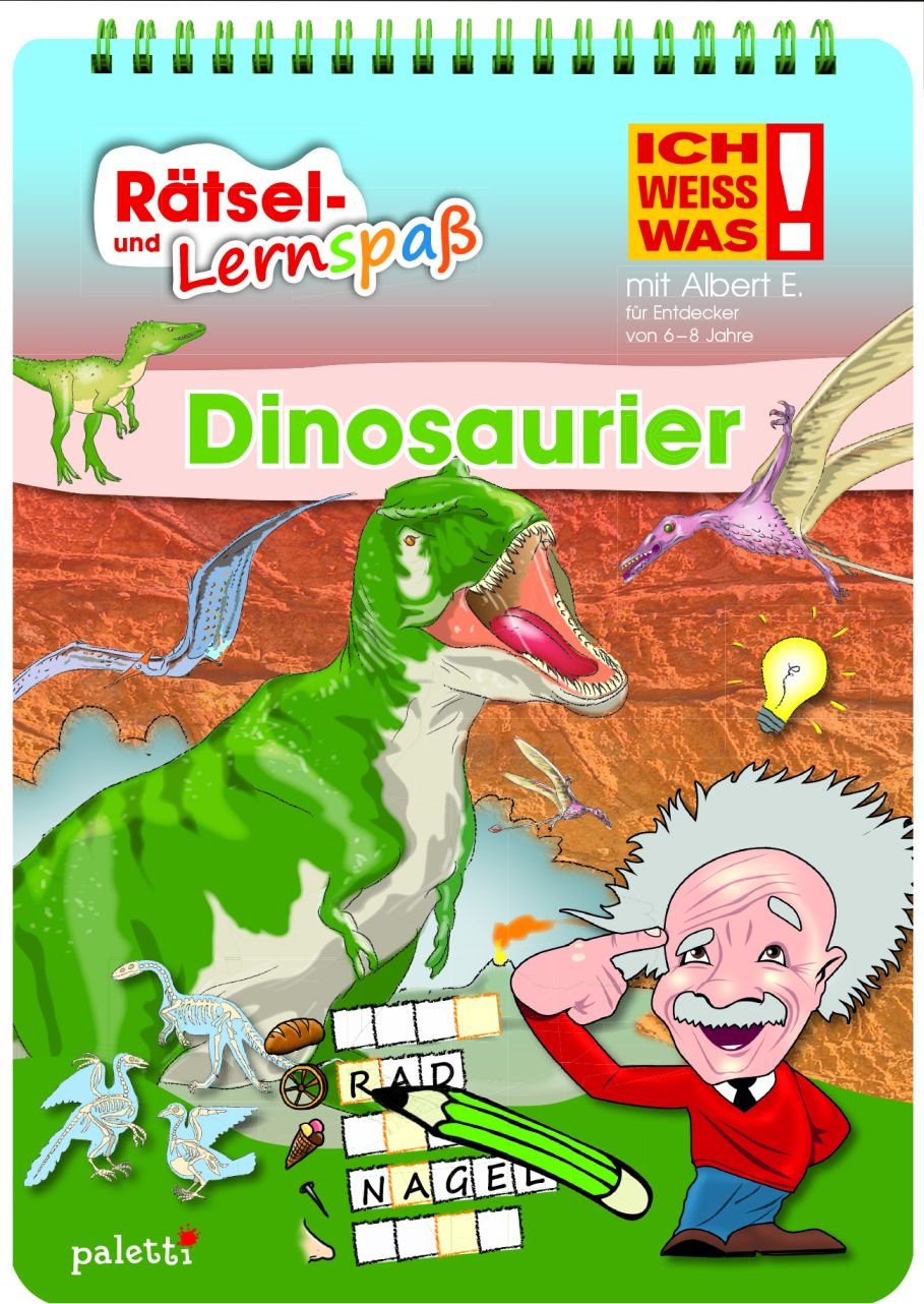 Albert E. ICH WEISS WAS! Rätsel- und Lernspaß Dinosaurier für Rechts- und Linkshänder Books