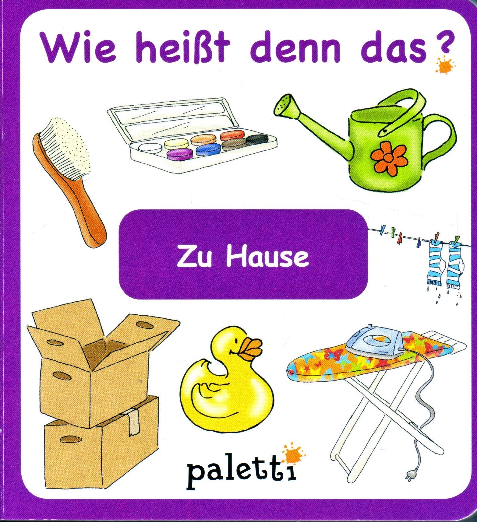 Wie heißt denn das ? zu Hause Books