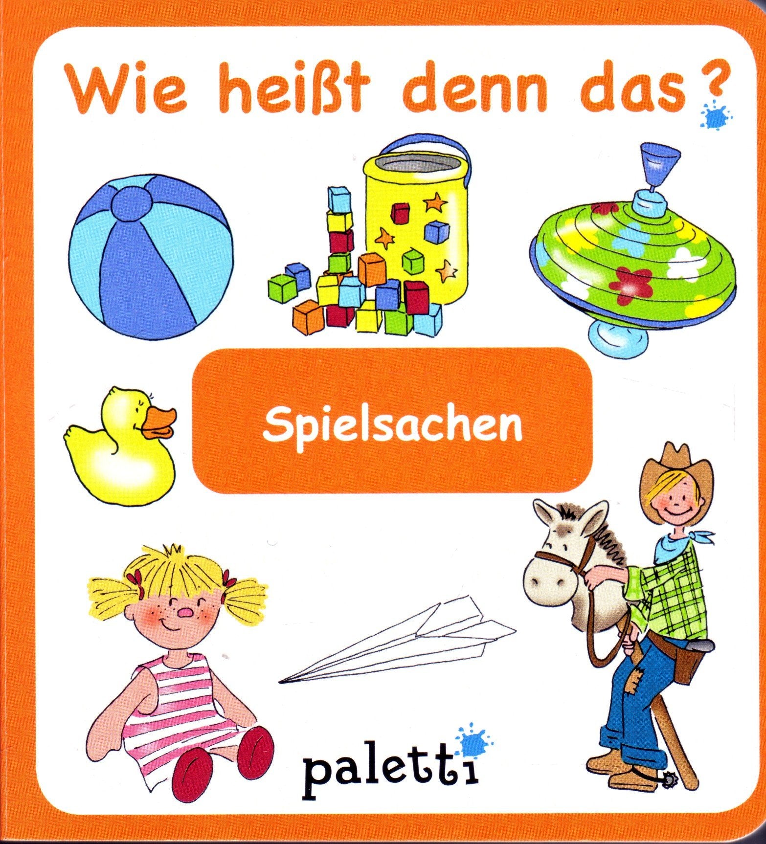 Wie heißt denn das ? Spielsachen Books