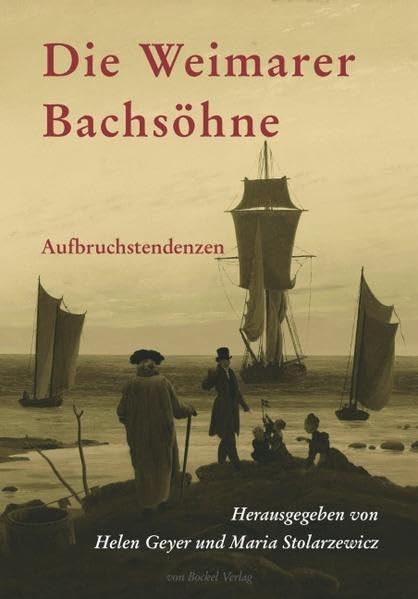 Die Weimarer Bachsöhne: Aufbruchstendenzen. Beiträge des Symposions anlässlich des 300. Geburtstages von Carl Philipp Emanuel Bach, 1.–2. Mai 2014, Hochschule für Musik FRANZ LISZT Weimar Arts & Music