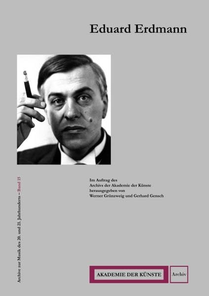 Eduard Erdmann (Archive zur Musik des 20. und 21. Jahrhunderts) book