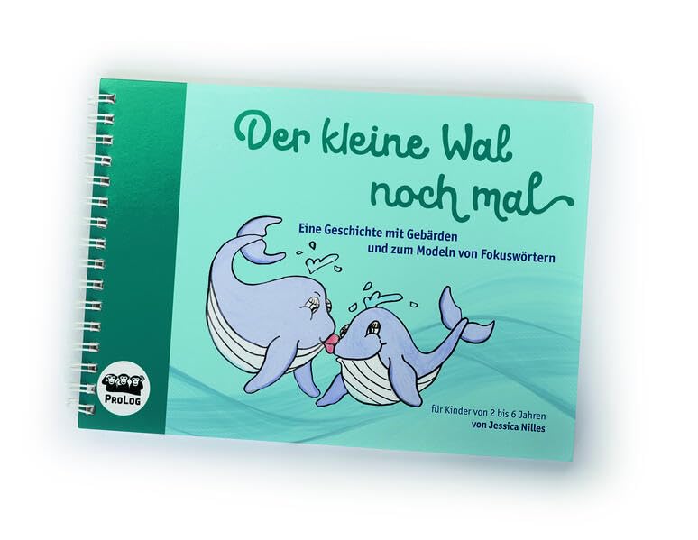 Der kleine Wal nochmal: Eine Geschichte mit Gebärden und zum Modeln von Fokuswörtern Children's books